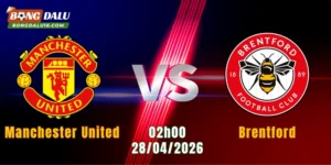 Nhận Định Manchester United Vs Brentford, 02h00 Ngày 28/4: Quỷ Đỏ Gặp Khó Trước “Vua Hòa”